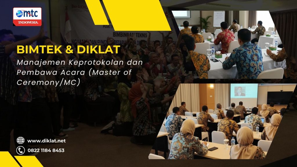 Bimtek & Diklat Manajemen Keprotokolan dan Pembawa Acara (Master of Ceremony/MC)