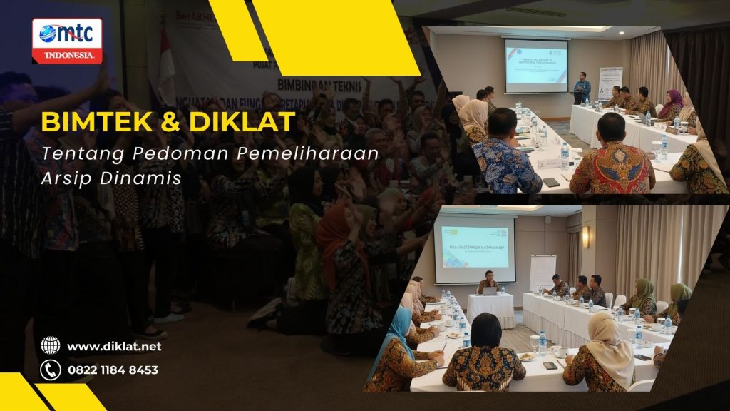 Bimtek & Diklat Pedoman Pemeliharaan Arsip Dinamis