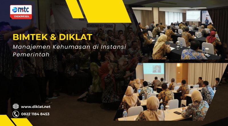 Bimtek & Diklat Manajemen Kehumasan di Instansi Pemerintah