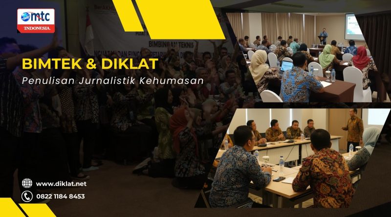 Bimtek & Diklat Penulisan Jurnalistik Kehumasan