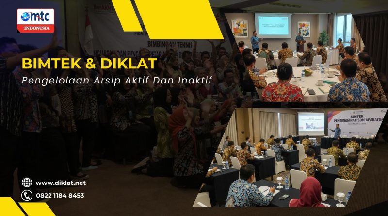 Bimtek & Diklat Pengelolaan Arsip Aktif Dan Inaktif