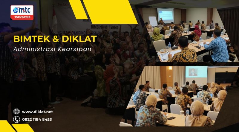 Bimtek & Diklat Administrasi Kearsipan
